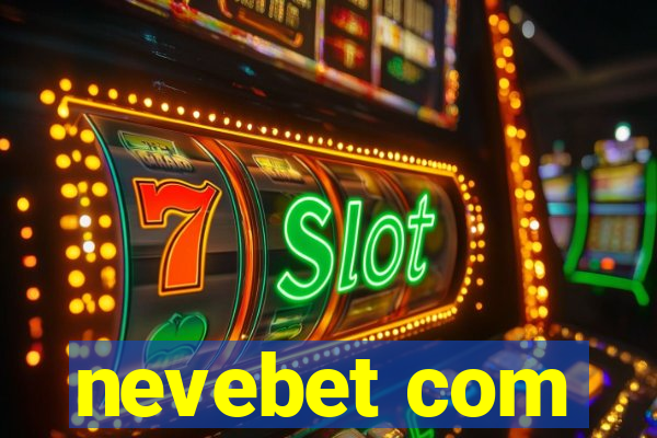 nevebet com